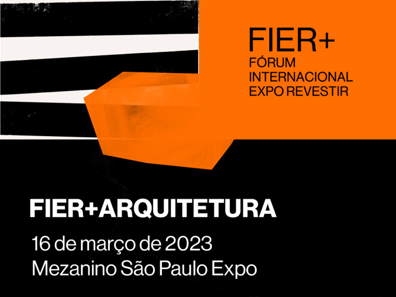 Fórum Internacional Expo Revestir | FIER+ Design