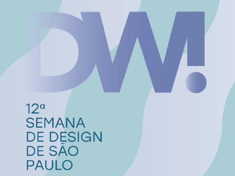 12ª DW! Semana de Design de São Paulo tem 115 locais com eventos, em 8 distritos criativos